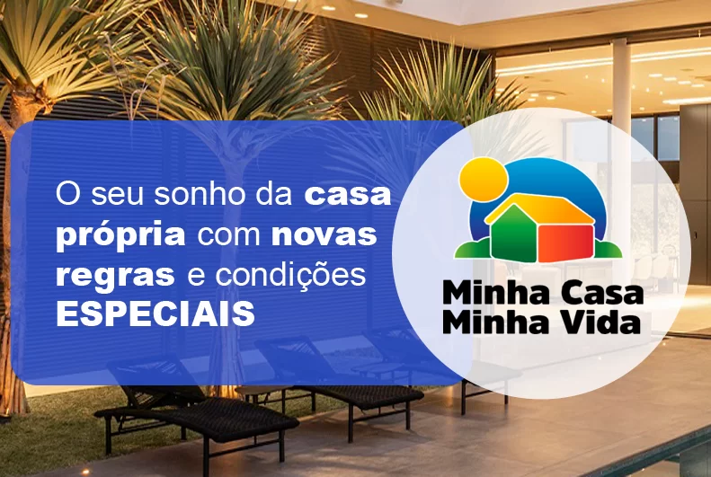 Novas regras Minha Casa Minha Vida 2025